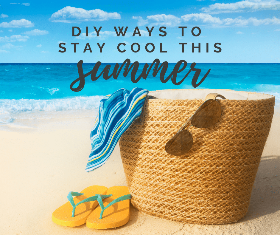 DIY Ways To Stay Cool This Summer - The Rustic Brush